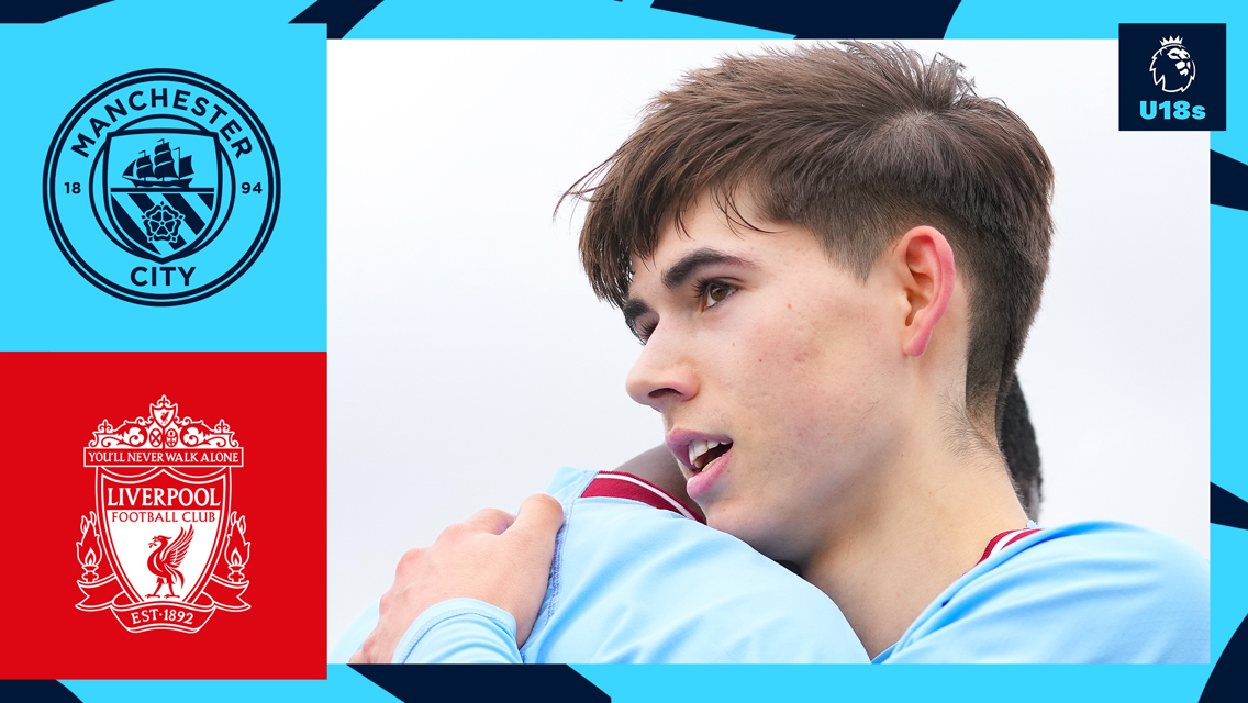 Full Match Replay: City U18s v Liverpool U18s