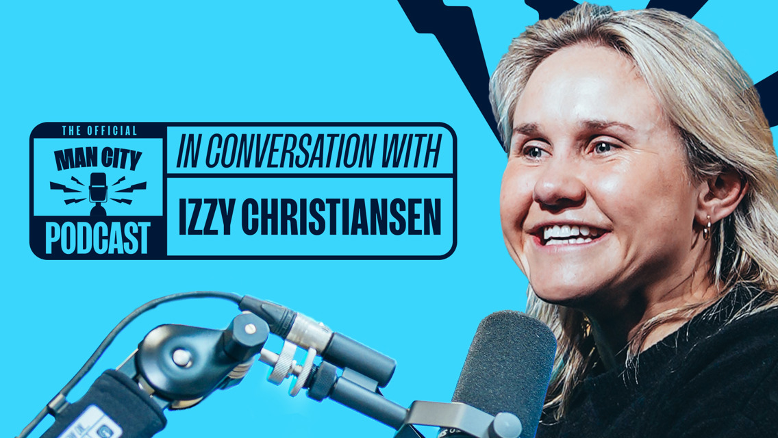 In conversation with Izzy Christiansen | Official Man City Podcast 