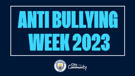 Manchester City and City in the Community support Anti Bullying Week 2023