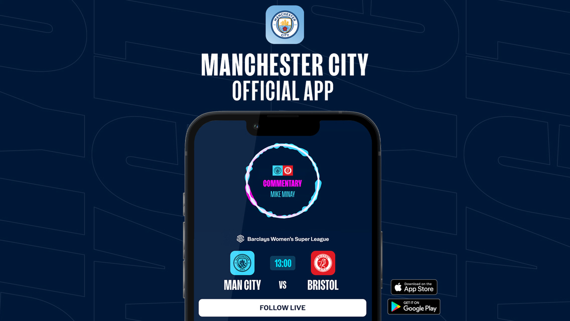 How to follow City v Bristol City on our official app