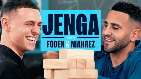 Jenga: Foden v Mahrez