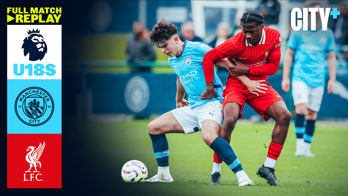 Full-match replay: City Under-18s v Liverpool U18s