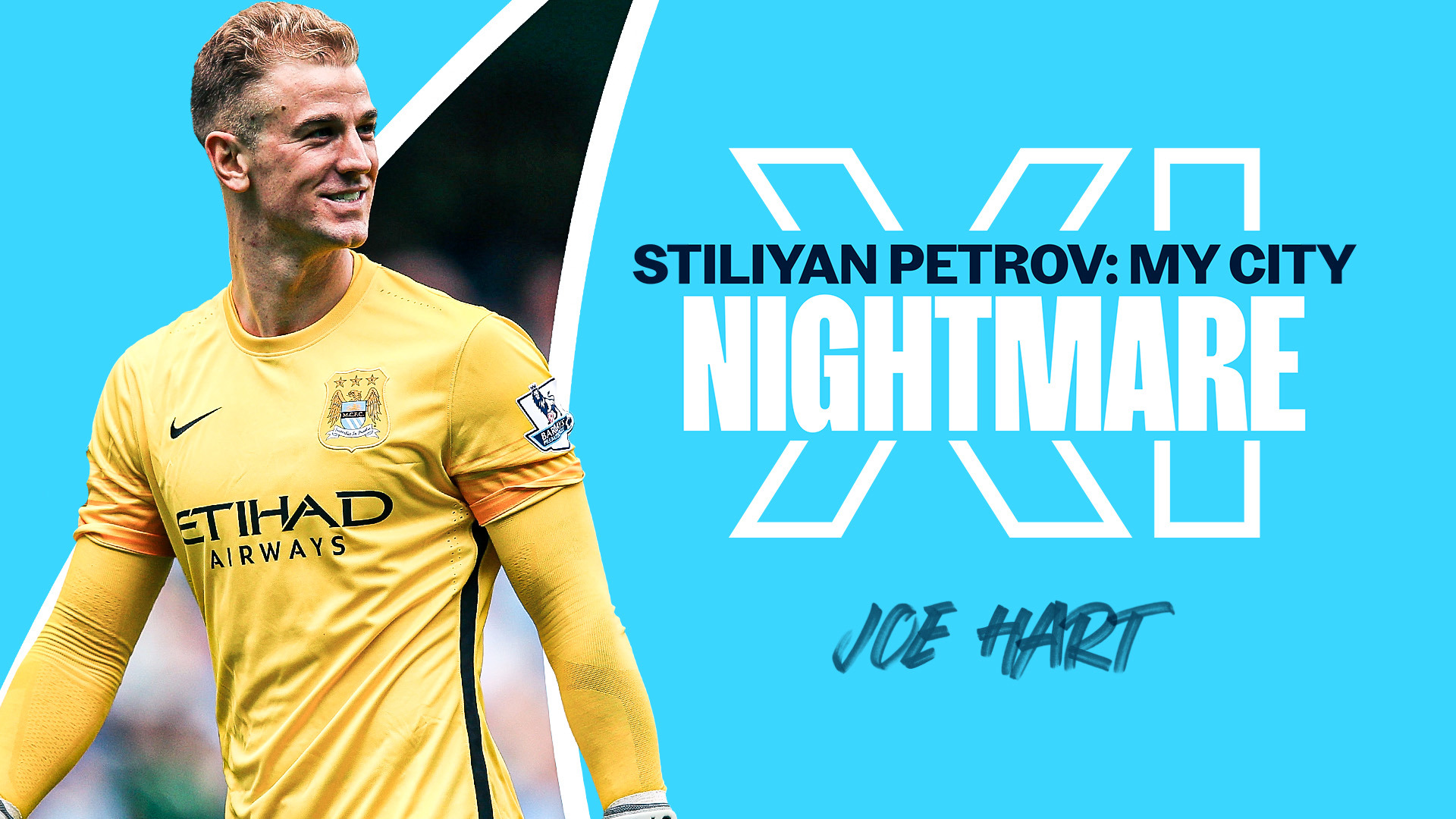 GOALKEEPER : Joe Hart