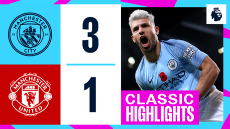 City 3-1 Manchester United 2018/19: Classic highlights