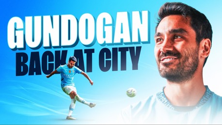 Ilkay Gundogan: Back at City