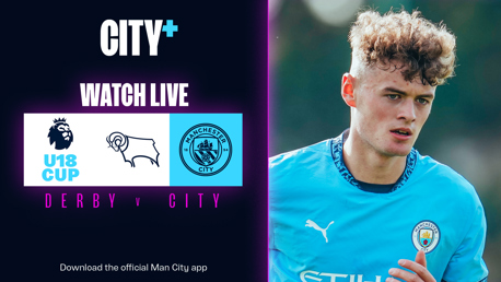 Watch City's Under-18 Premier League Cup trip to Derby on CITY+ now