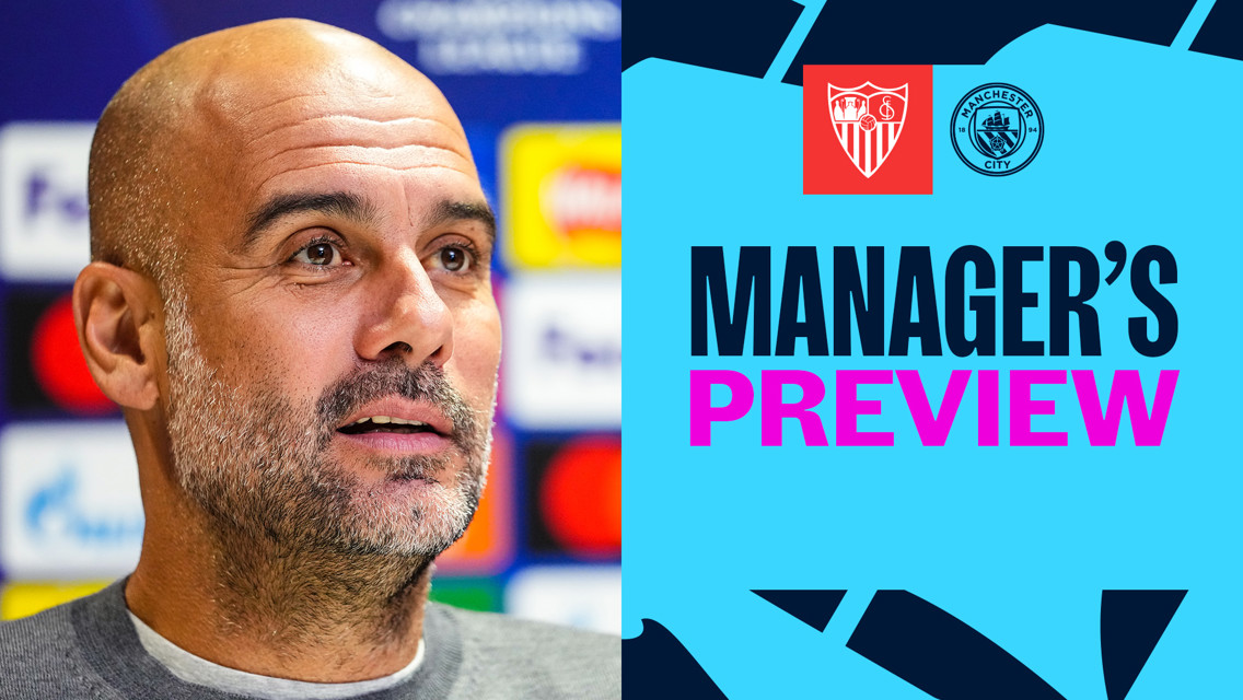 Guardiola: Sevilla will be aggressive