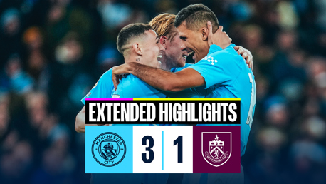 City 3-1 Burnley: Extended highlights