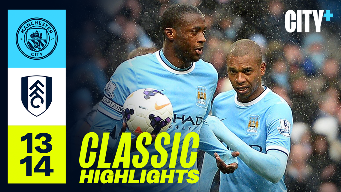 Classic highlights: City 5-0 Fulham - 2013/14