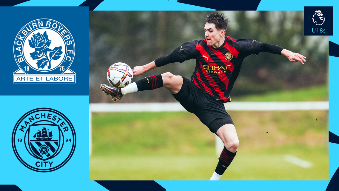 Full Match Replay: Blackburn Under-18s v City Under-18s