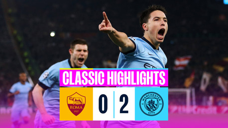 Classic highlights: Roma 0-2 City - 2014/15