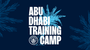 City set for Abu Dhabi warm weather training camp