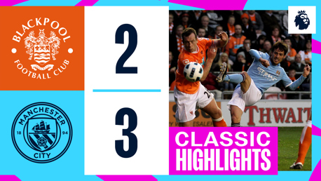 Classic Highlights: Blackpool 2-3 City - 2010