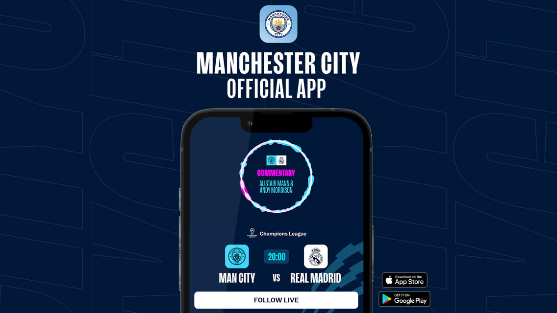 How to follow City v Real Madrid on our official app