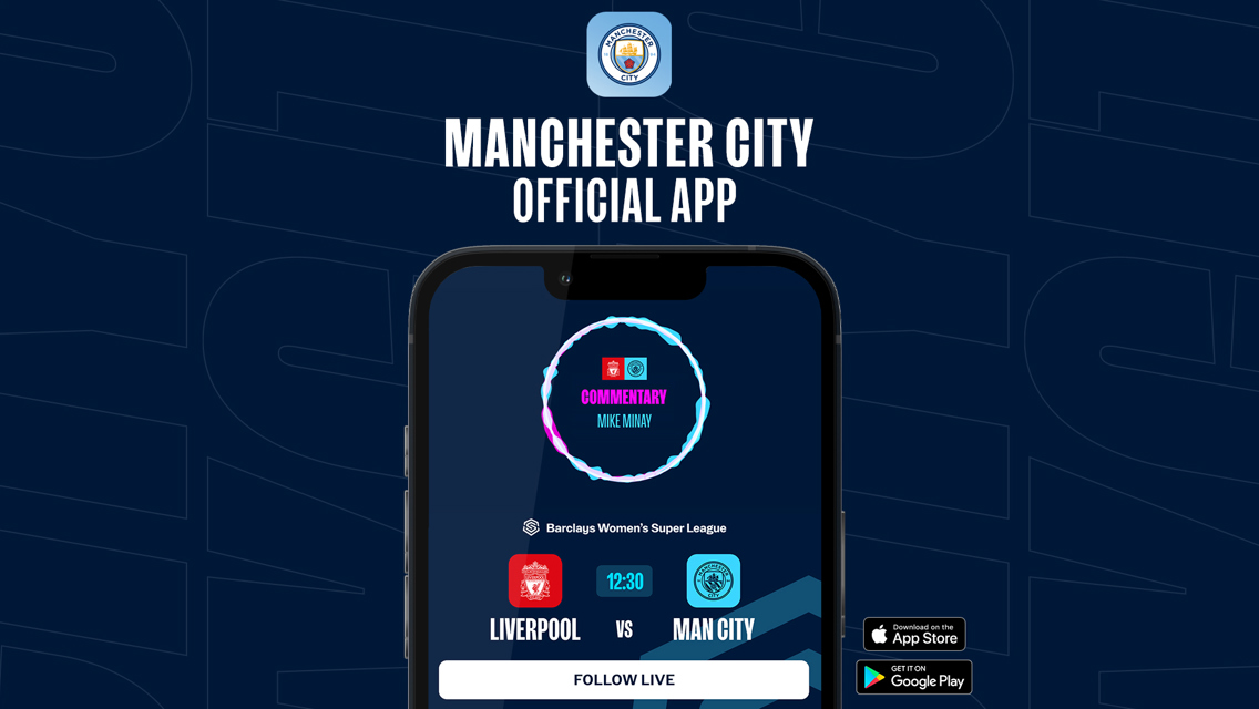 How to follow Liverpool v City on our official app