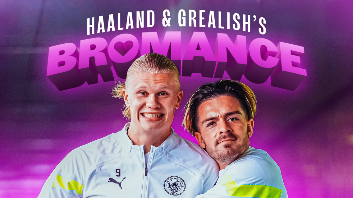 Haaland and Grealish’s bromance