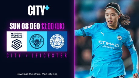 City's WSL clash with Leicester to be shown on CITY+