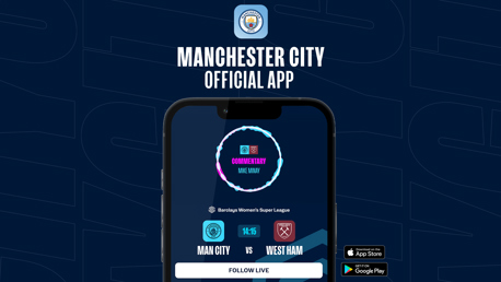 How to follow City v West Ham on our official app 