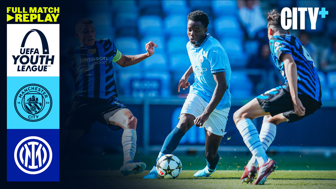 UEFA Youth League Full match replay: City v Inter