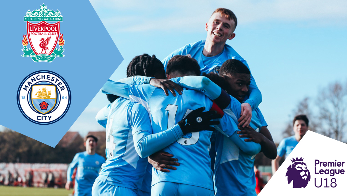 Full Match Replay: Liverpool v Manchester City U18s