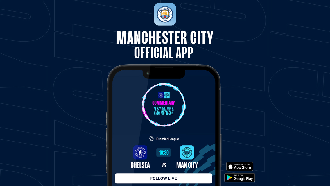 How to follow Chelsea v City on our official app