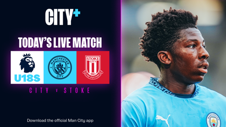 Watch our Under-18 Premier League North clash with Stoke live on CITY+ today