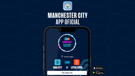 How to follow City v Luton on our Official App