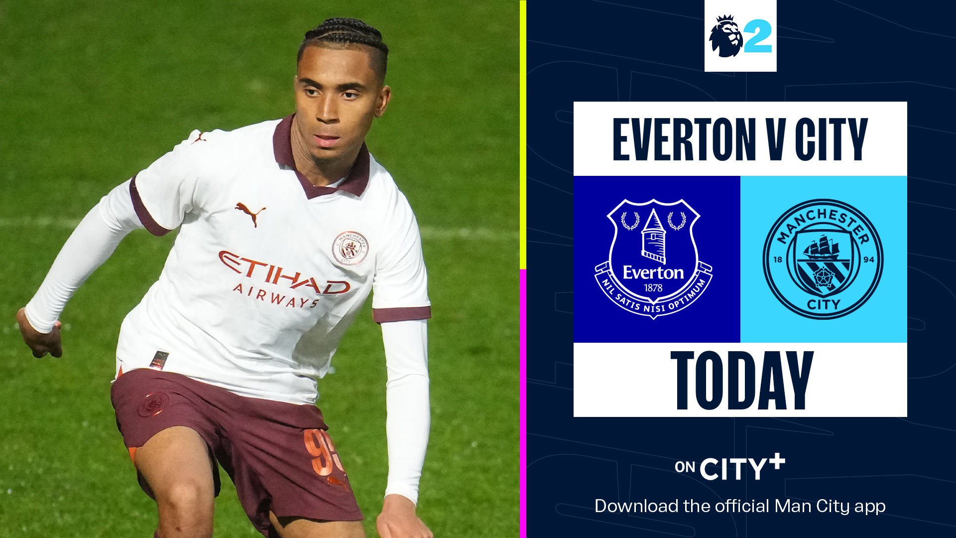 Everton v City EDS Watch live on CITY today