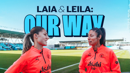 Laia & Leila: Our Way