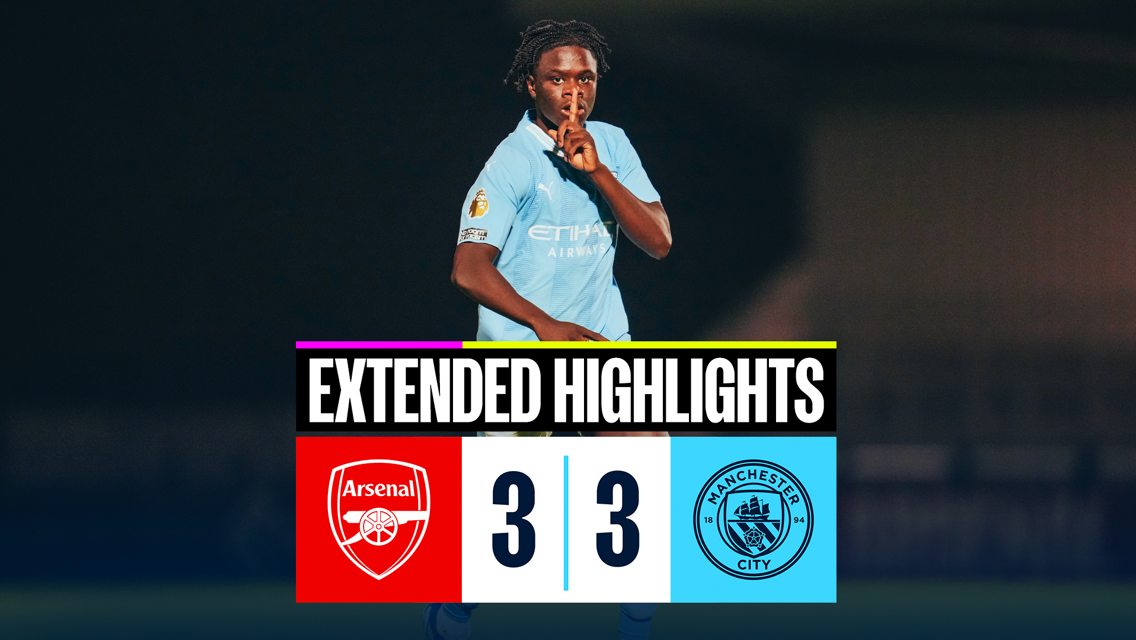 Arsenal 3-3 City EDS: Extended highlights 