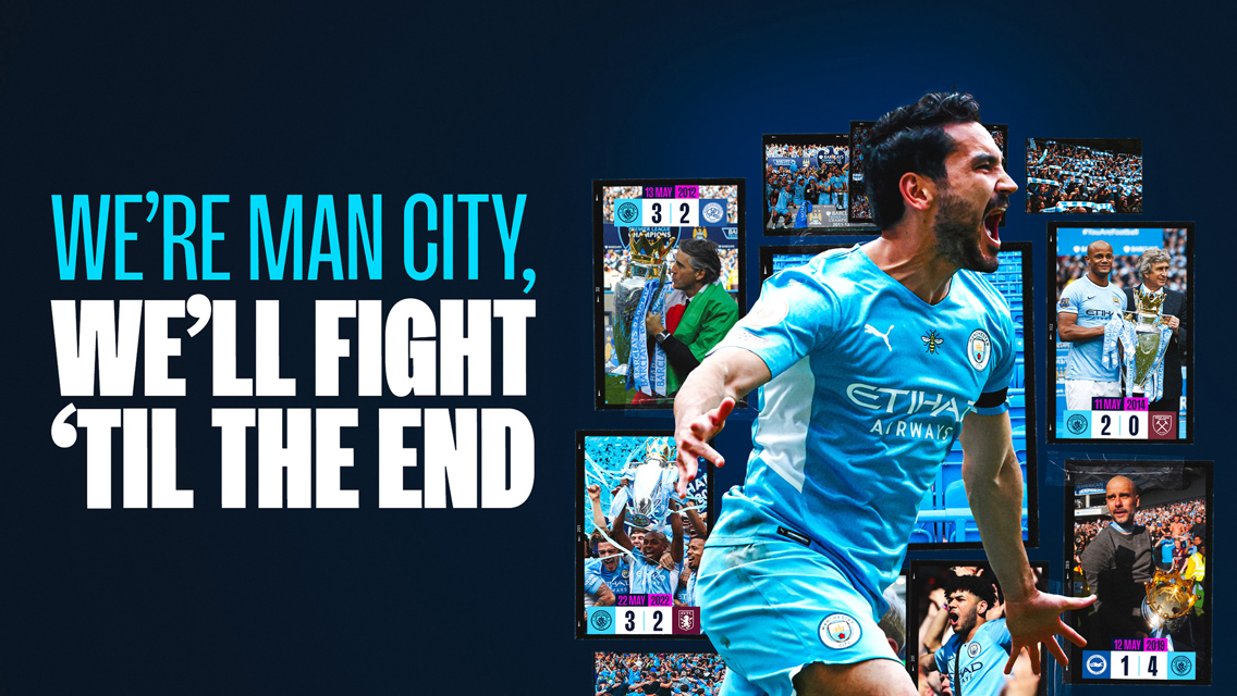 We're Man City, we'll fight 'til the end