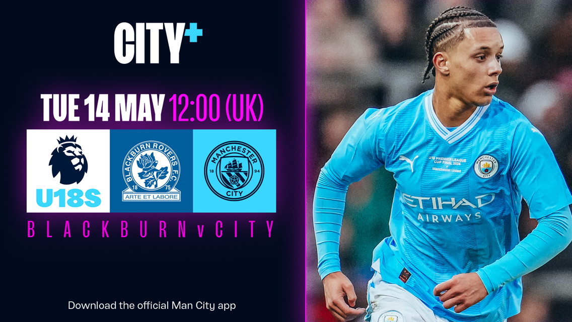 Blackburn v City Under-18s: Watch our final league game live on CITY+ today