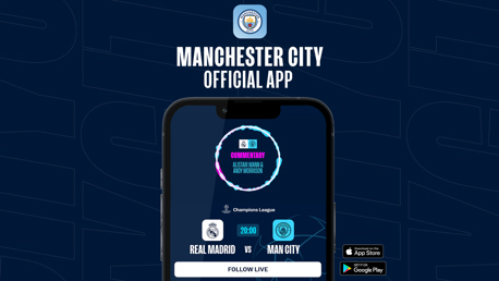 How to follow Real Madrid v City on our official app 