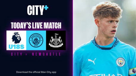 Watch City's U18 Premier League clash with Newcastle live on CITY+ today