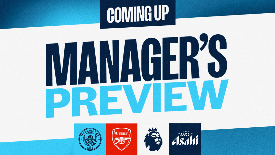 Coming soon: City v Arsenal press conference