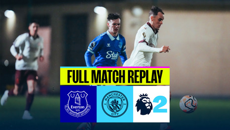 Full-match replay: Everton v City EDS