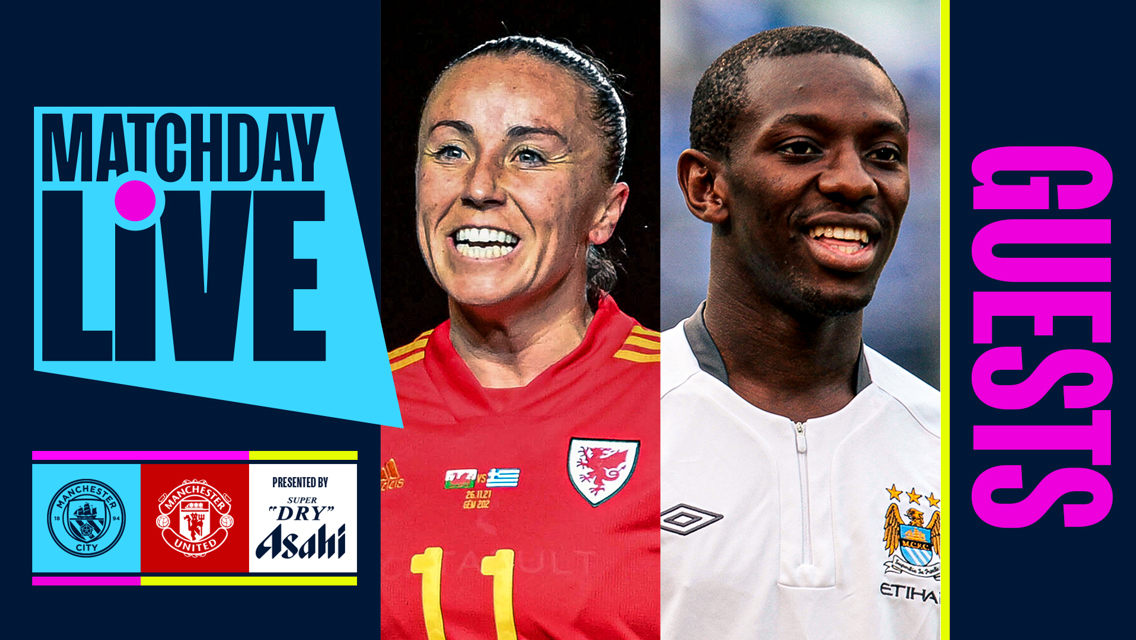 Matchday Live: Harding and Wright-Phillips special guests for Etihad derby