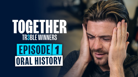 Together: Treble Winners Oral History - Part One