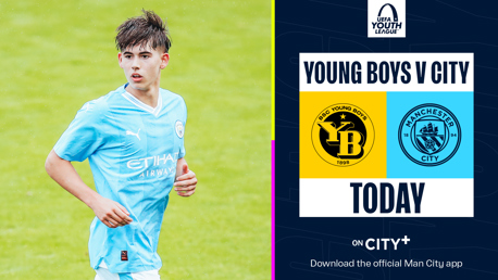 Watch City’s UEFA Youth League trip to Young Boys live on CITY+ 