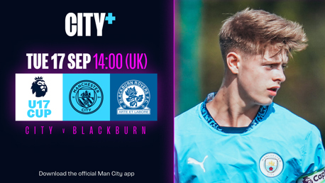 Watch City's U17 Premier League Cup opener against Blackburn live