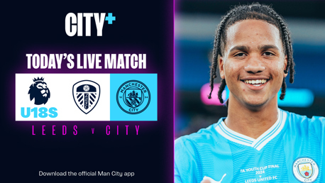 Watch City Under-18s’ trip to Leeds live on CITY+ 