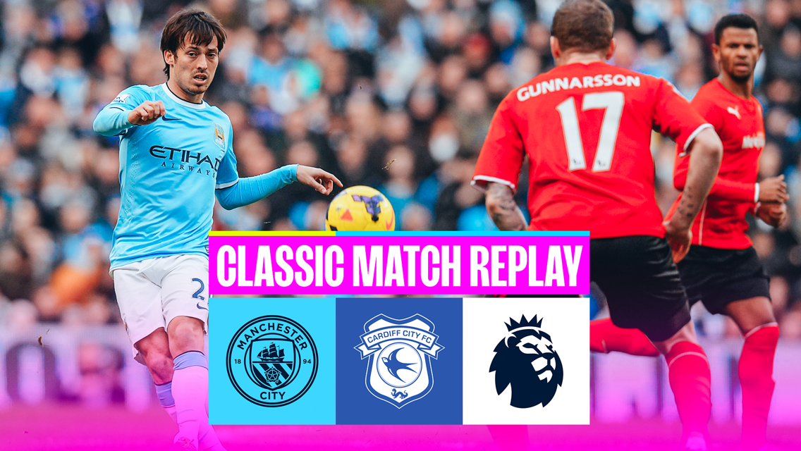 Classic match replay: City v Cardiff 2014 