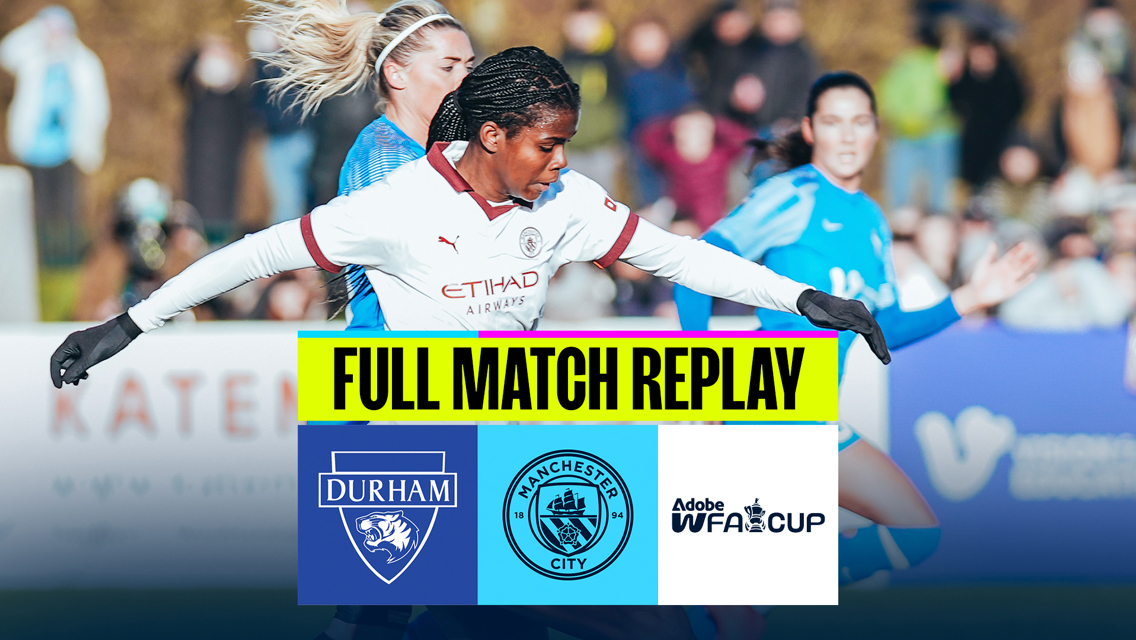 Full match replay: Durham v City 