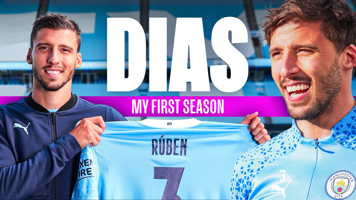 Ruben Dias: My First Season