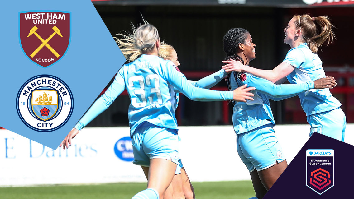 West Ham v City: FA WSL full-match replay