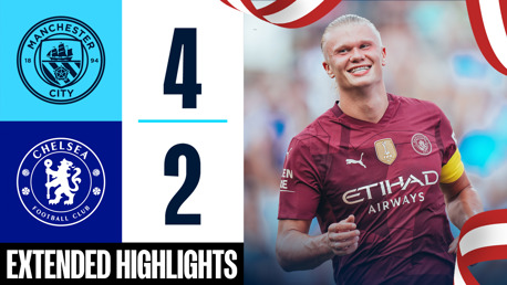 Extended highlights: City 4-2 Chelsea