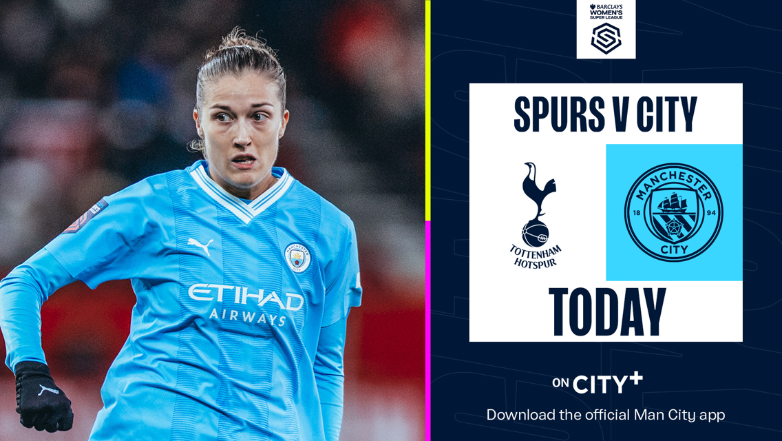 Spurs v City: Watch WSL clash live on CITY+ today!