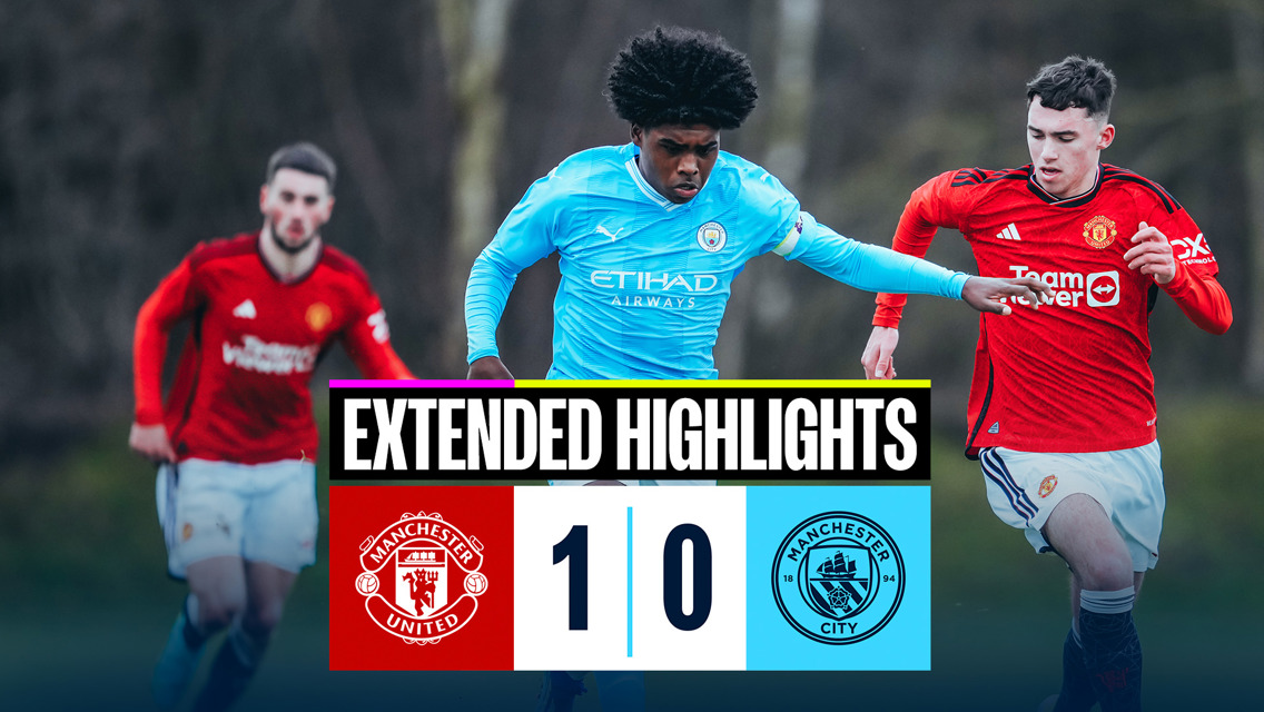 Extended highlights: Man Utd U18s 1-0 City U18s