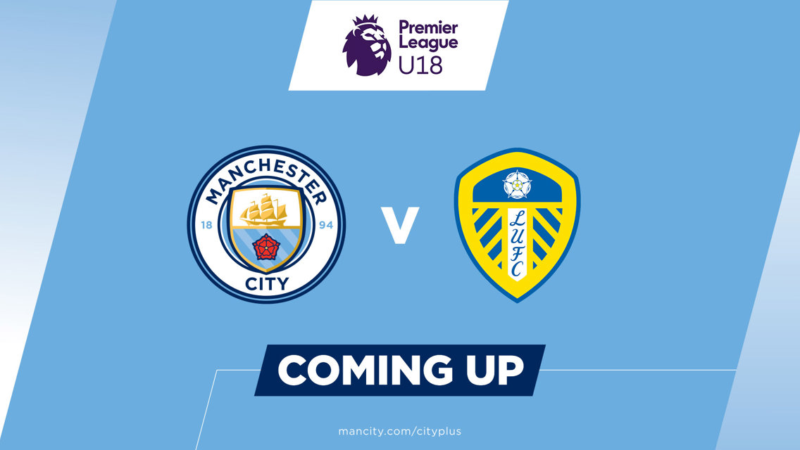 Watch City U18 v Leeds on CITY+