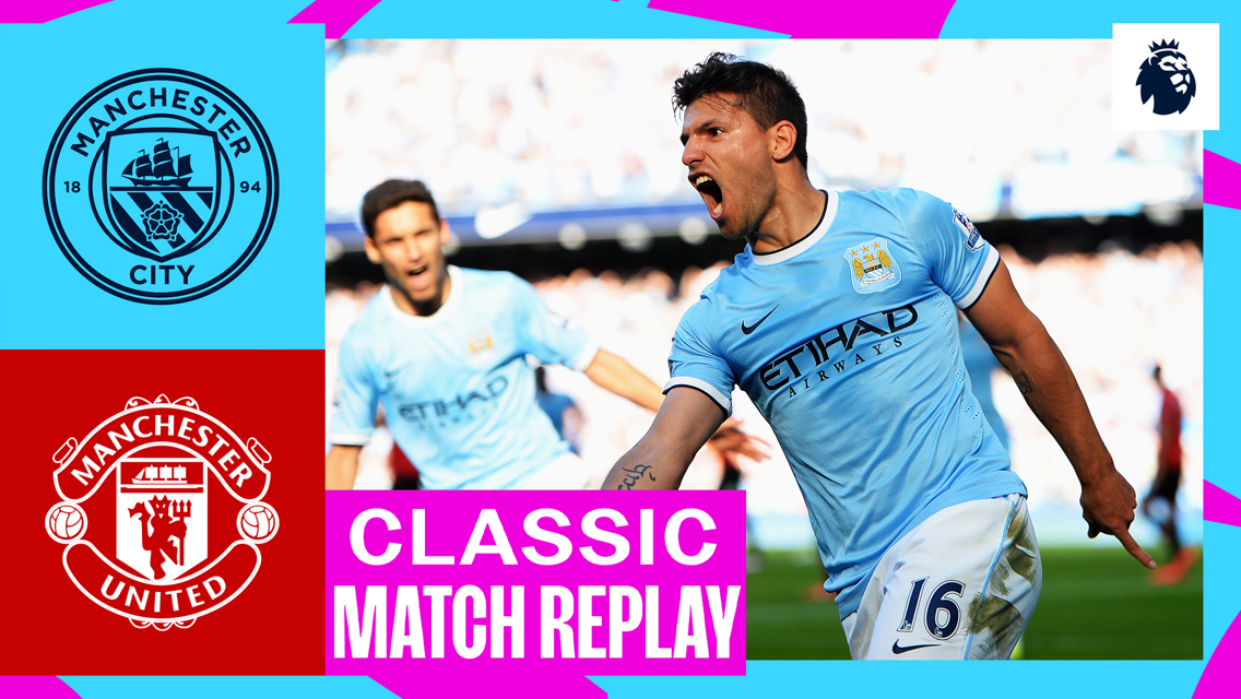 Classic match replay: City 4-1 Man United (2013)